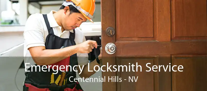 Emergency Locksmith Service Centennial Hills - NV