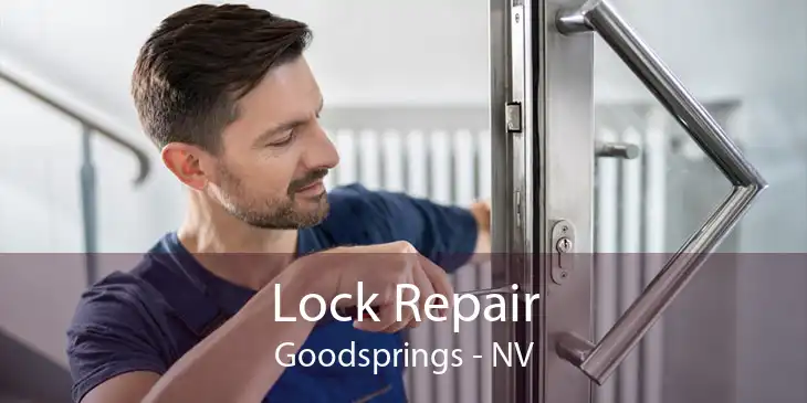 Lock Repair Goodsprings - NV