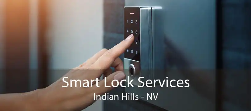 Smart Lock Services Indian Hills - NV
