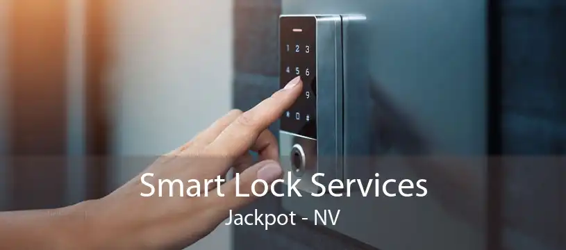 Smart Lock Services Jackpot - NV